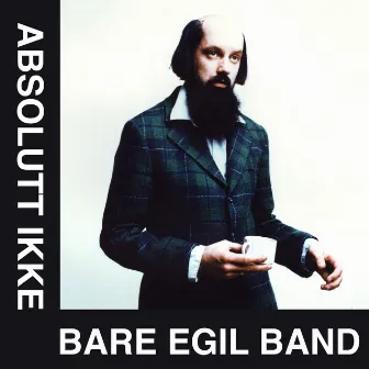 Absolutt Ikke Bare Egil Band by Bare Egil Band