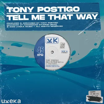 Tell Me That Way by Tony Postigo