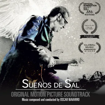 Sueños de Sal (Original Motion Picture Soundtrack) by Oscar Navarro