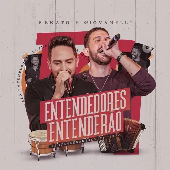 Entendedores Entenderão (Ao Vivo) by Renato & Giovanelli