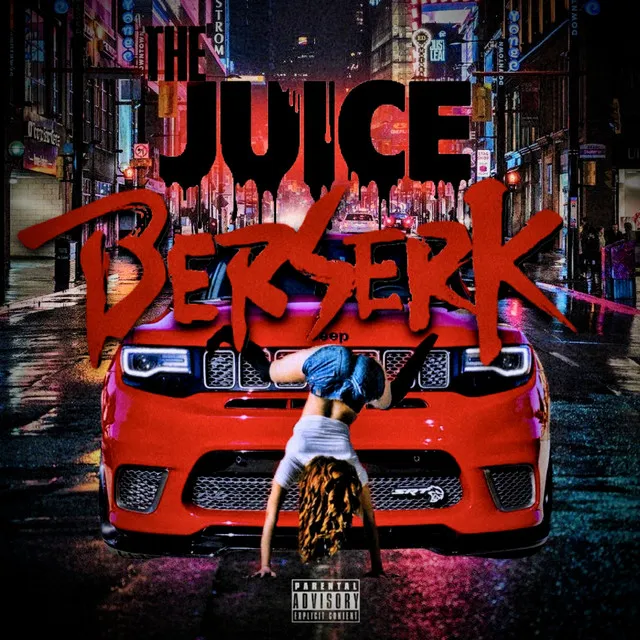 The Juice Berserk - Freestyle