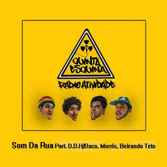 Som da Rua by Quinta Esquina