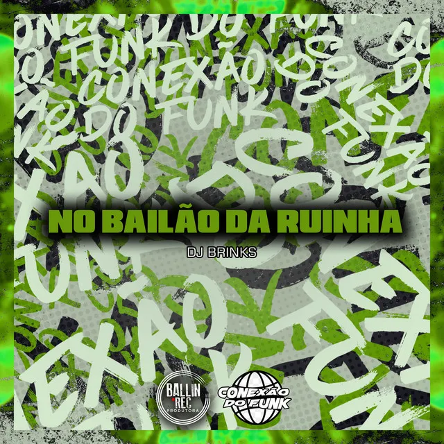 No Bailão da Ruinha (feat. MC RF3 & MC 3L)