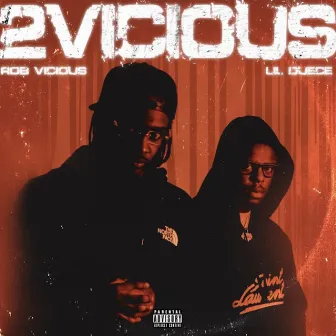 2 Vicious by Lil Duece