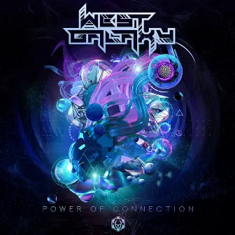 Power of Connection by West Galaxy