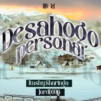 Desahogo Personal by Blaze Drumz