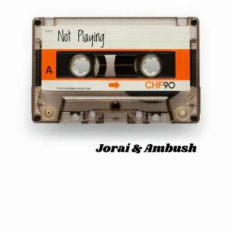 Not Playing by Jorai