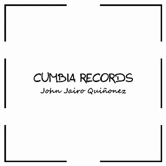 Cumbia Records by John Jairo Quiñonez