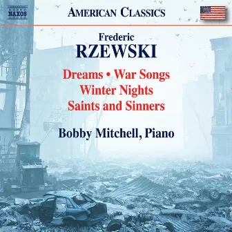 Rzewski: Late Piano Works by Bobby Mitchell