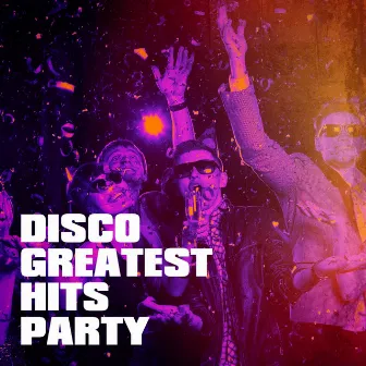 Disco Greatest Hits Party by Musica Disco