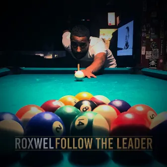 Follow the Leader by Roxwel