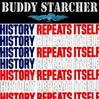 History Repeats Itself by Buddy Starcher