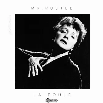 La Foule by Mr. Rustle