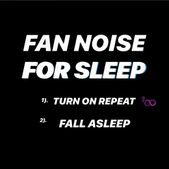 Fann Noise For Sleep On Low by Fan Noise