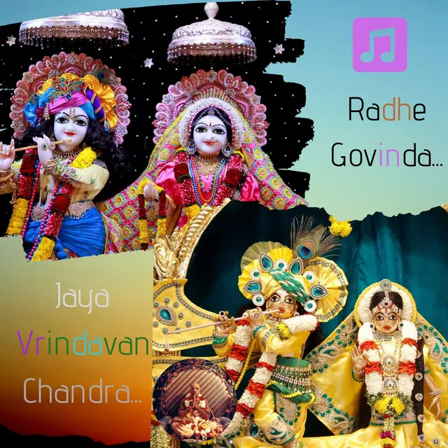 Radhe Govinda, Jaya Vrindavan Chandra, Namamrta, Hare Krishna Mantra