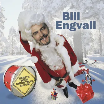 Here's Your Christmas Album by Bill Engvall