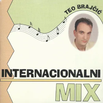 Internacionalni Mix by Teo Brajčić