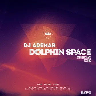 DOLPHIN SPACE by Dj Ademar