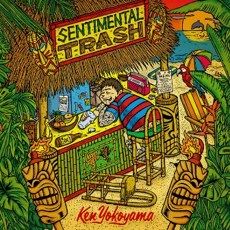 Sentimental Trash by Ken Yokoyama