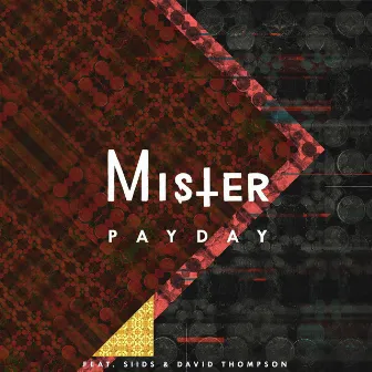 Payday by Mister