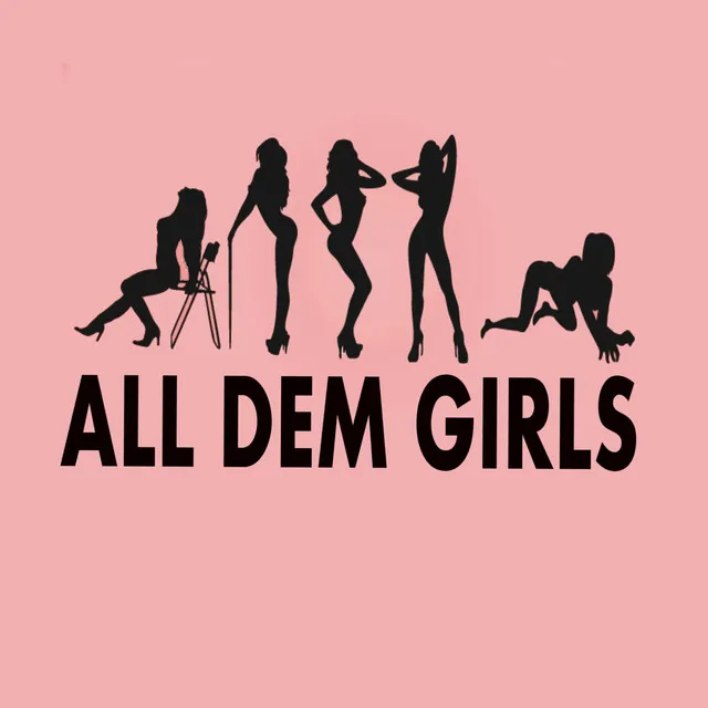 ALL DEM Girls