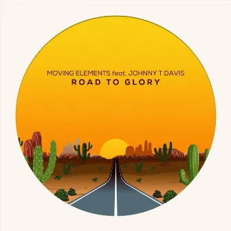 Road to Glory by Moving Elements