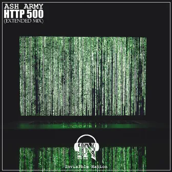 Http 500 (Extended Mix) by Ash Army