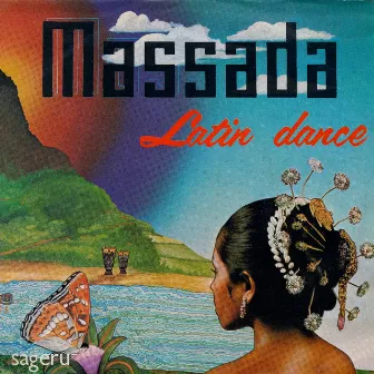 Latin Dance / Sageru by Massada