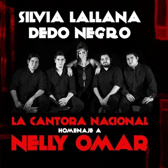 La Cantora Nacional (Homenaje a Nelly Omar) by Silvia Lallana