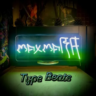 Type Beats by maxmaRä