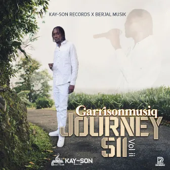 Journey 511 Vol II by Garrisonmusiq