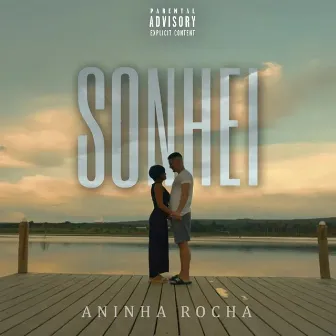 Sonhei by Aninha Rocha