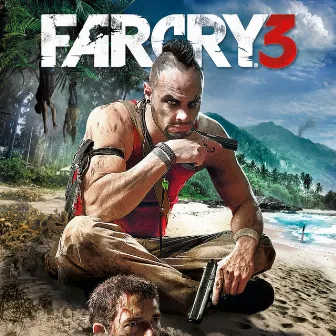 Far Cry 3 (Original Game Soundtrack) by Brian Tyler