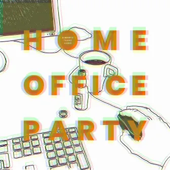 Homeoffice Party (WAFFENSUPERMARKT Remix) by Dirrrty Franz Band