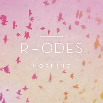 Morning - EP by RHODES