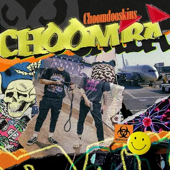 Choomdooskins by Choomba