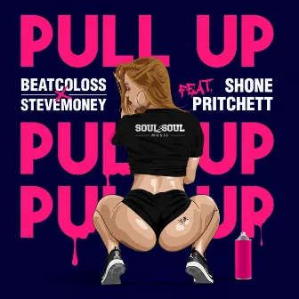 Pull Up (feat. Shone Pritchett) by BeatColoss