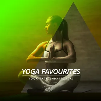 Yoga Favourites by Yoga Para Embarazadas