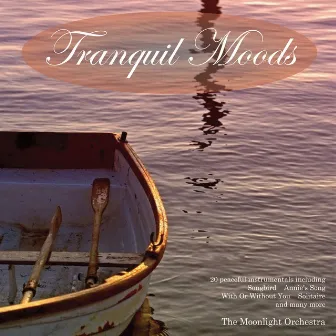 Tranquil Moods by The Moonlight Orchestra