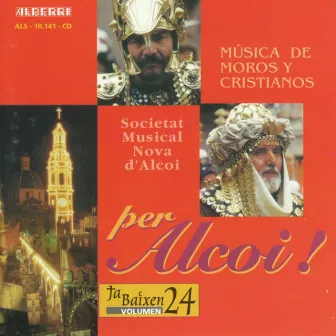 Various Composers: Música de Moros y Cristianos Per Alcoi! (Vol 24) by Pedro Lara Navarrete