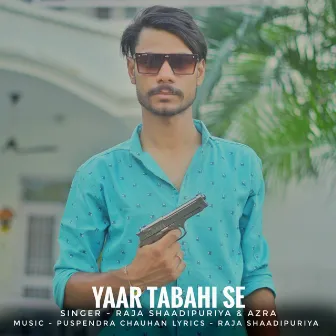 Yaar Tabahi Se by Azra