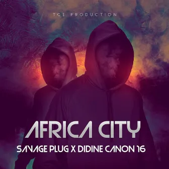 Africa City by Savage Plug