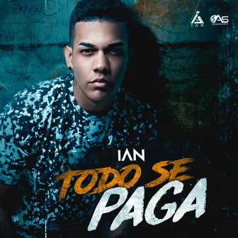 Todo Se Paga by Ian