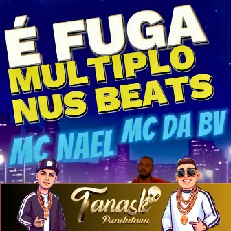 É Fuga by MC Nael