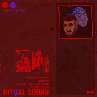 Ritual Sound by Christ Malpensante