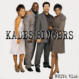 Muita Vida by Kades Singers