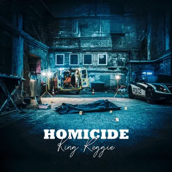 Homicide by King Reggie