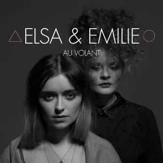 Au Volant by Elsa & Emilie