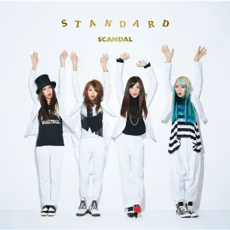 STANDARD by SCANDAL