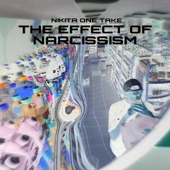 The Effect of Narcissism by Nikita One Take